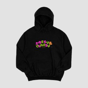 Black Hoodie Sassy & Classy